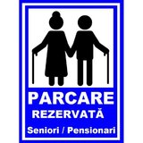 Placuta pentru parcare rezervata batranilor seniori